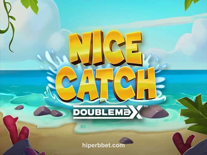 Nice Catch Doublemax hiper bbet